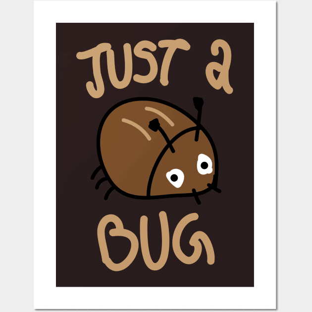 Just a bug cutie Wall Art by 4wardlabel